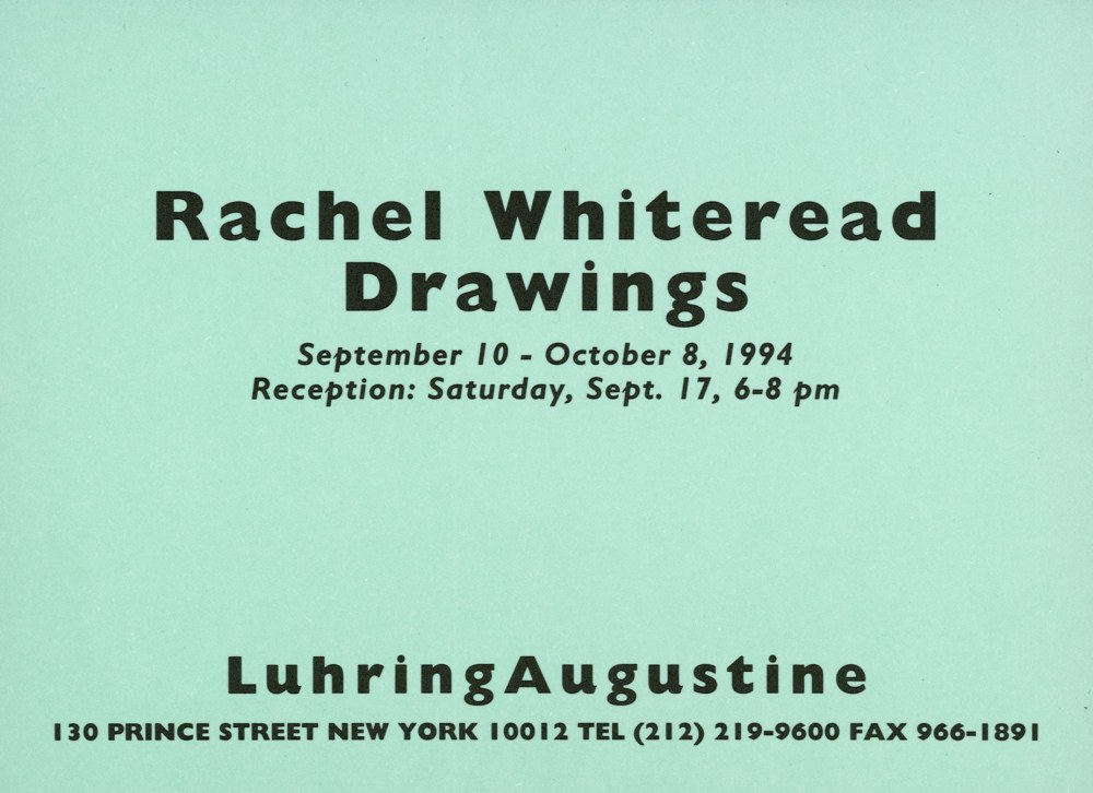Rachel Whiteread -  - Exhibitions - Luhring Augustine