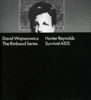 David Wojnarowicz &amp; Hunter Reynolds